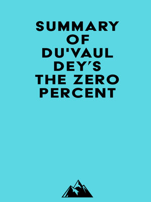 cover image of Summary of Du'Vaul Dey's the ZERO Percent